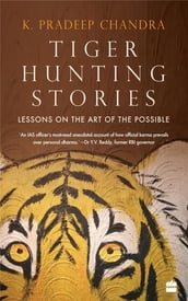 Tiger Hunting Stories