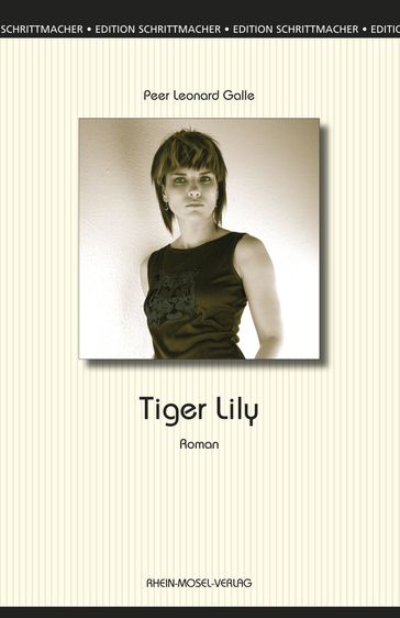 Tiger Lily - Peer Leonard Galle