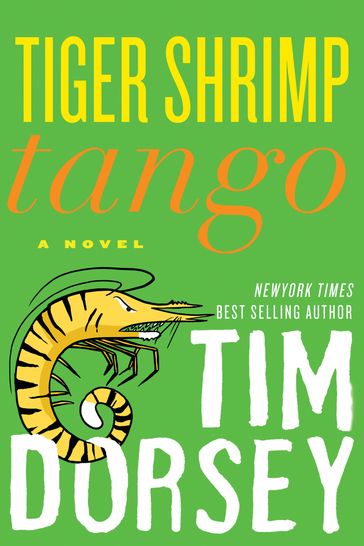 Tiger Shrimp Tango - Tim Dorsey