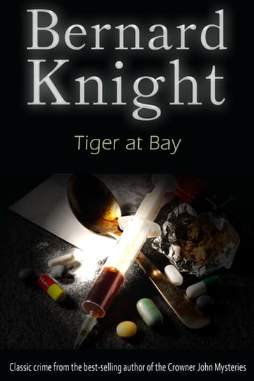 Tiger at Bay - Bernard Knight