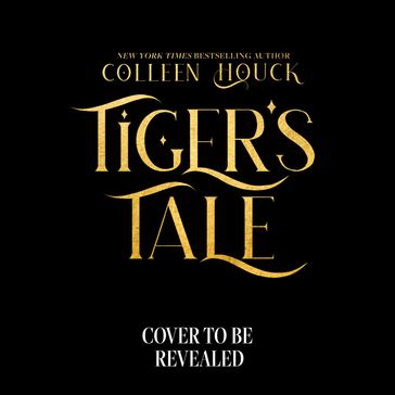 Tiger's Tale - Colleen Houck