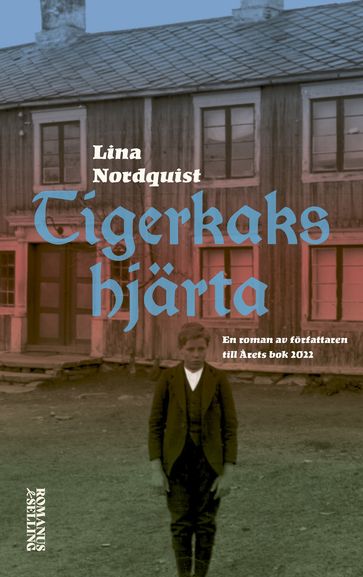 Tigerkakshjärta - Lina Nordquist