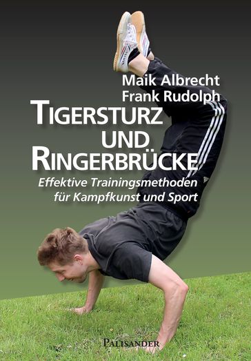 Tigersturz und Ringerbrücke - Frank Rudolph - Maik Albrecht