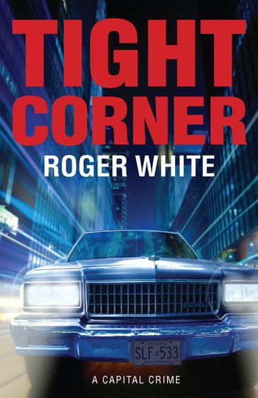 Tight Corner - Roger White