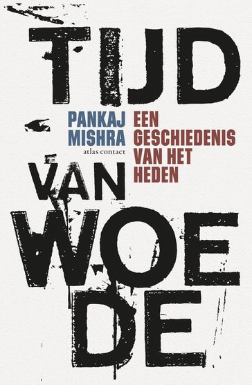 Tijd van woede - Pankaj Mishra