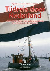 Tijdreis door Nederland