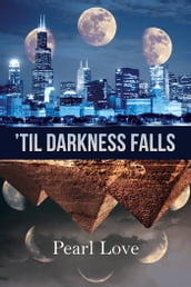  Til Darkness Falls