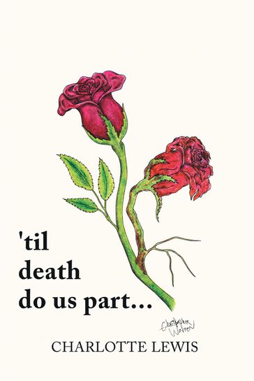 'Til Death Do Us Part... - Charlotte Lewis