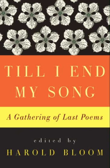 Till I End My Song - Harold Bloom