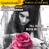 Till Sudden Death Do Us Part [Dramatized Adaptation]