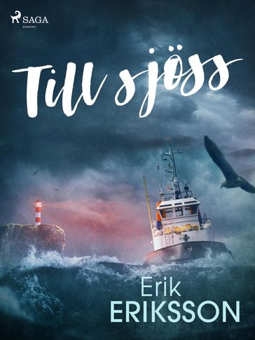 Till sjöss - Erik Eriksson