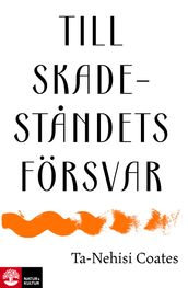 Till skadestandets försvar