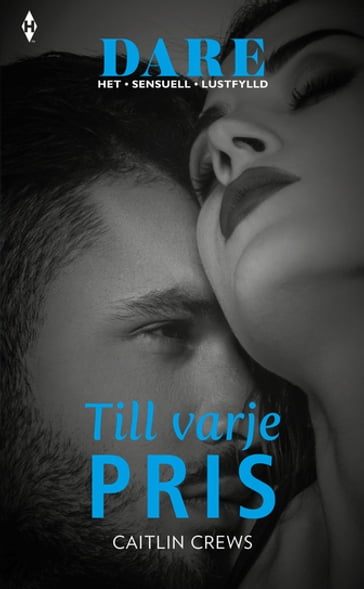 Till varje pris - Caitlin Crews