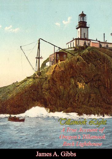 Tillamook Light - James A. Gibbs