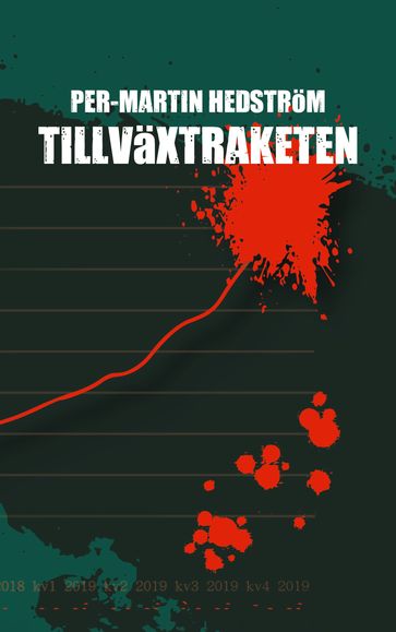 Tillvaxtraketen - Per-Martin Hedstrom