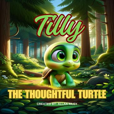 Tilly The Thoughtful Turtle - Allan Riley