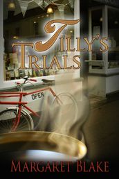 Tilly s Trials
