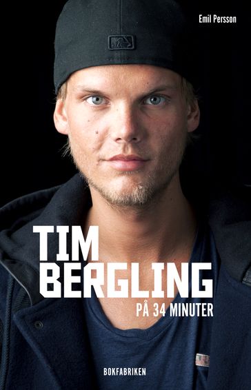 Tim Bergling pa 34 minuter - Emil Persson