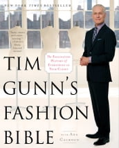 Tim Gunn s Fashion Bible