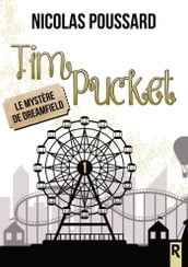 Tim Pucket, Tome 1