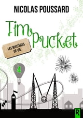 Tim Pucket, Tome 4
