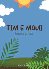 Tim e Maui