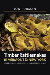 Timber Rattlesnakes in Vermont & New York