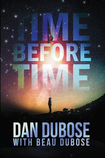 Time Before Time - Dan DuBose - Beau DuBose