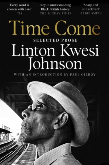 Time Come - Linton Kwesi Johnson
