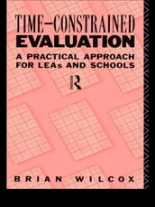 Time-Constrained Evaluation