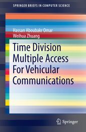 Time Division Multiple Access For Vehicular Communications