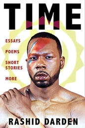 Time: Essays, Poems, Short Fiction, & More