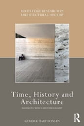 Time, History and Architecture