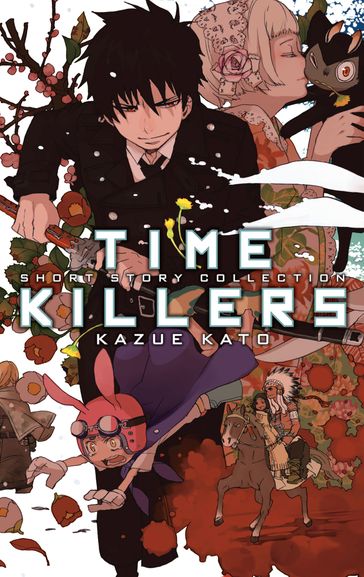 Time Killers: Kazue Kato Short Story Collection - Kato Kazue