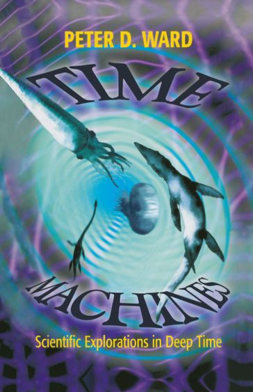Time Machines - Peter D. Ward
