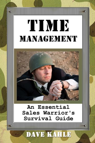 Time Management - Dave Kahle