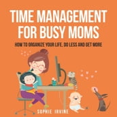 Time Management for Busy Moms