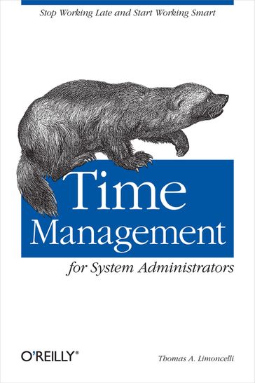 Time Management for System Administrators - Thomas A. Limoncelli