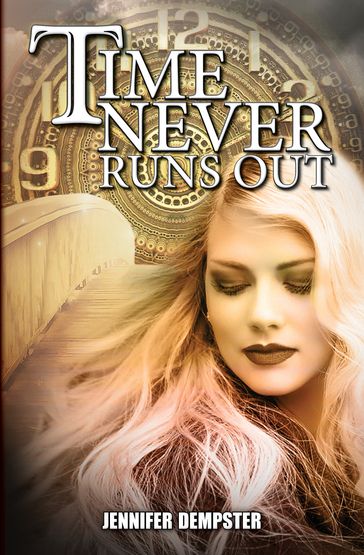 Time Never Runs Out - Jennifer Dempster