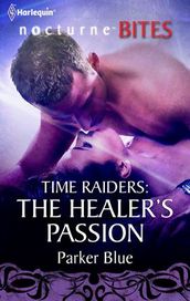 Time Raiders: The Healer s Passion