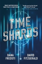 Time Shards