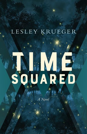 Time Squared - Lesley Krueger