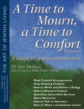 A Time To Mourn, a Time To Comfort (2nd Edition)