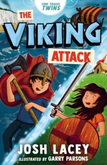 Time Travel Twins: The Viking Attack - Josh Lacey