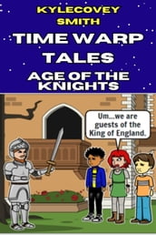 Time Warp Tales: Age of the Knights