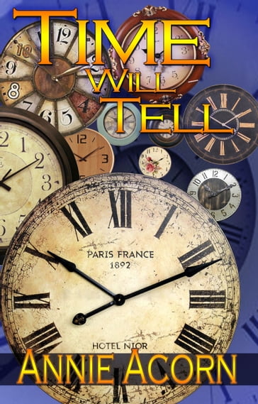 Time Will Tell - Annie Acorn