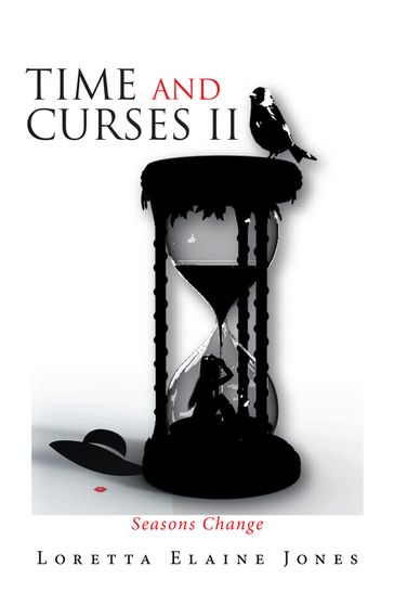 Time and Curses Ii - Loretta Elaine Jones