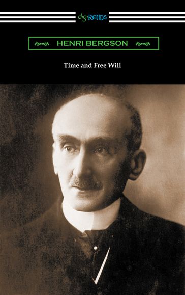 Time and Free Will - Henri Bergson