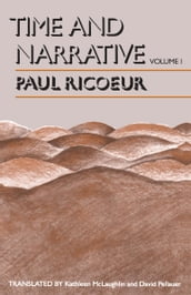 Time and Narrative: Volume I