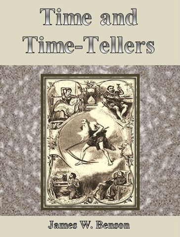 Time and Time-Tellers - James W. Benson